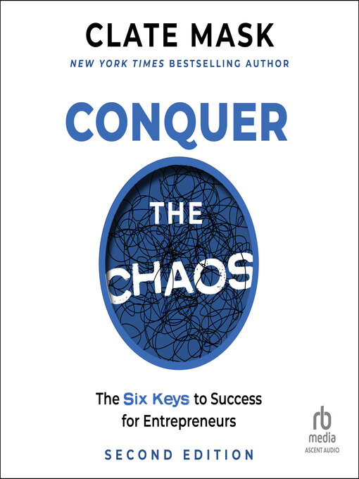 Title details for Conquer the Chaos by Clate Mask - Available
